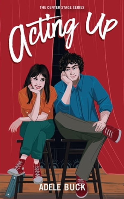 Acting Up, Adele Buck - Ebook - 9781736281406
