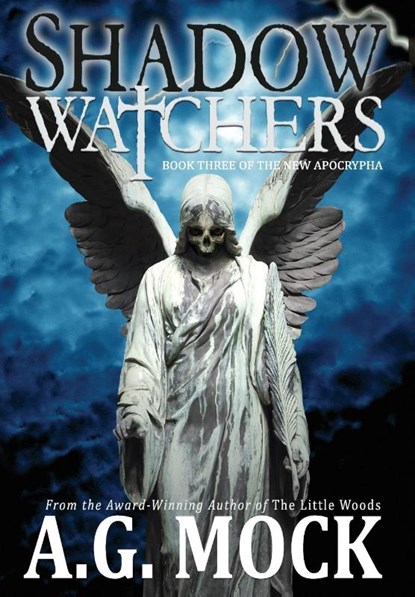 Mock, A: Shadow Watchers, A. G. Mock - Gebonden - 9781736291962