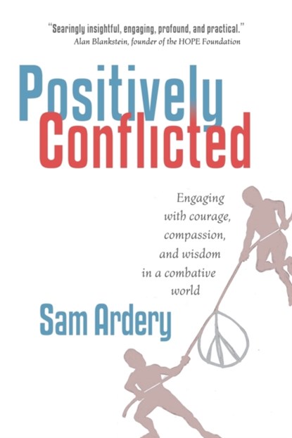 Positively Conflicted, Sam Ardery - Paperback - 9781736294901