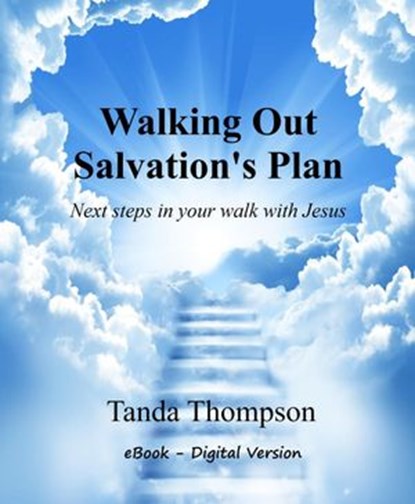 Walking Out Salvation's Plan, Tanda Thompson - Ebook - 9781736323113