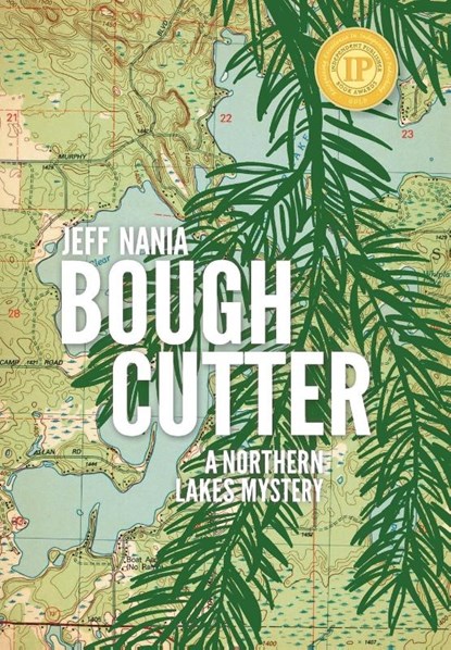 Nania, J: Bough Cutter, Jeff Nania - Gebonden - 9781736337349
