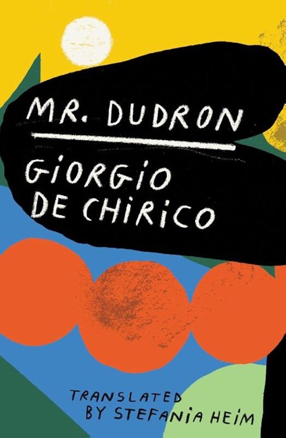 Mr. Dudron, Giorgio de Chirico - Paperback - 9781736370988