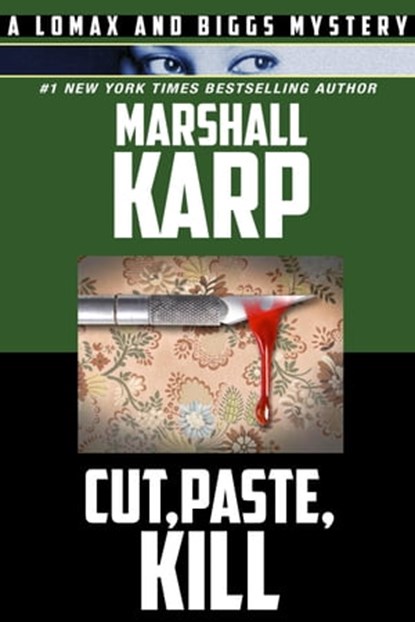 Cut, Paste, Kill, Marshall Karp - Ebook - 9781736379288