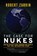 The Case for Nukes, Robert Zubrin - Paperback - 9781736386064