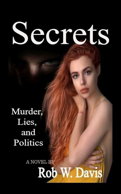 Secrets, Rob W Davis - Gebonden - 9781736404003
