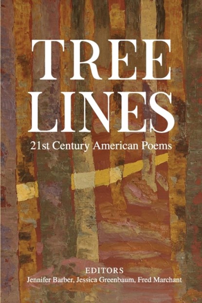Tree Lines, Jennifer Barber ; Jessica Greenbaum ; Fred Marchant - Paperback - 9781736416884