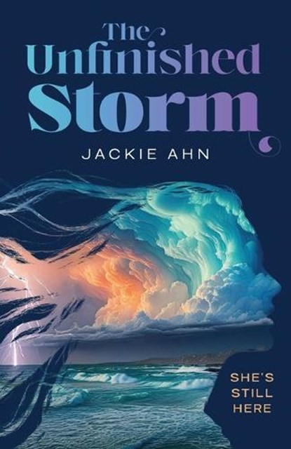 The Unfinished Storm, Jackie Ahn - Paperback - 9781736430316