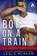 Boy on a Train, Leslie McAdam - Paperback - 9781736470404