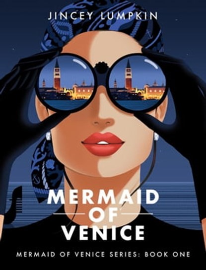 Mermaid of Venice, Jincey Lumpkin - Ebook - 9781736471203