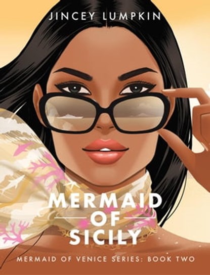 Mermaid of Sicily, Jincey Lumpkin - Ebook - 9781736471210