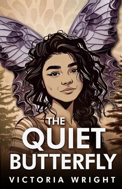 The Quiet Butterfly, Victoria Wright - Paperback - 9781736490082