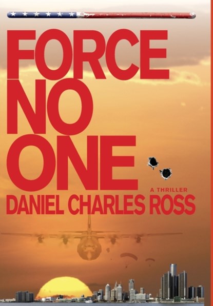 Force No One, Daniel Charles Ross - Gebonden - 9781736621424