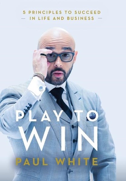 Play to Win, Paul White - Gebonden - 9781736686126