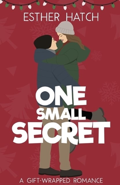 One Small Secret, Esther Hatch - Paperback - 9781736747841