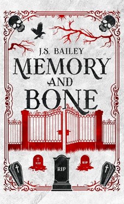 Memory and Bone, J. S. Bailey - Gebonden - 9781736779088