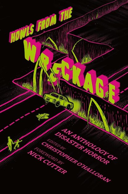 Howls From the Wreckage, Cassandra Khaw - Paperback - 9781736780077