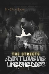 The Streets Don't Love Me Like She Does - Alicia Ramos - 9781736790694