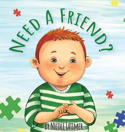 Need A Friend?, Nicole Latimer - Gebonden - 9781736793275