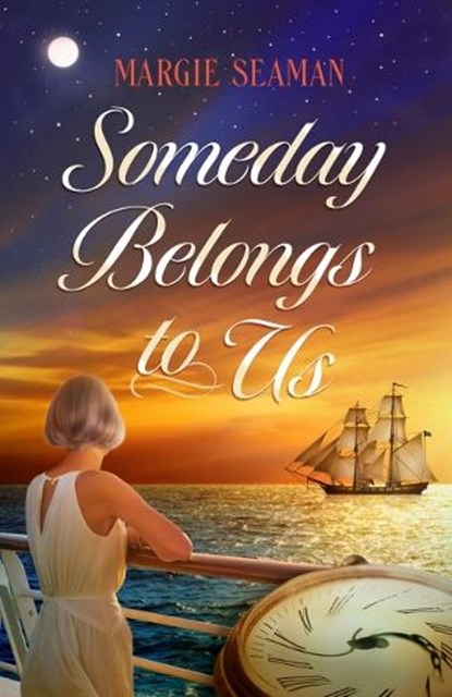 Someday Belongs to Us, SEAMAN,  Margie - Gebonden - 9781736839096