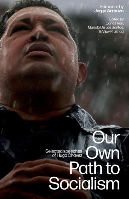 Our Own Path to Socialism, Hugo Chávez - Paperback - 9781736850060