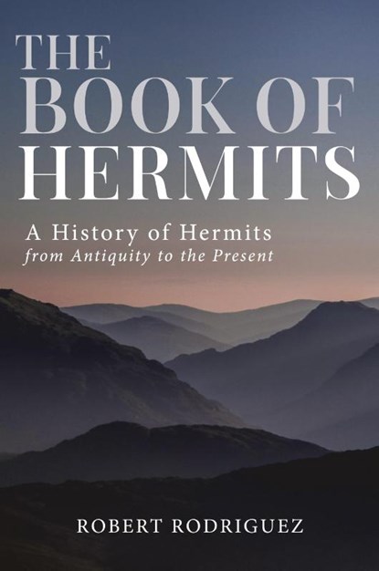 The Book of Hermits, Robert Rodriguez - Paperback - 9781736866504
