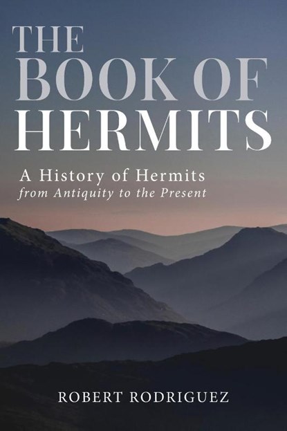 The Book of Hermits, Robert Rodriguez - Paperback - 9781736866504