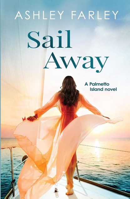 Sail Away, Ashley Farley - Paperback - 9781736876121