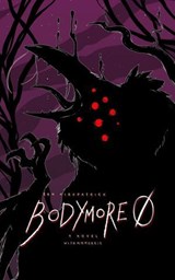 Bodymore 0 - Ian Kirkpatrick ; M.M. Morris - 9781736887042