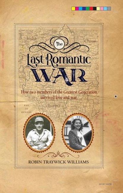 The Last Romantic War, Robin Traywick Williams - Ebook - 9781736898901