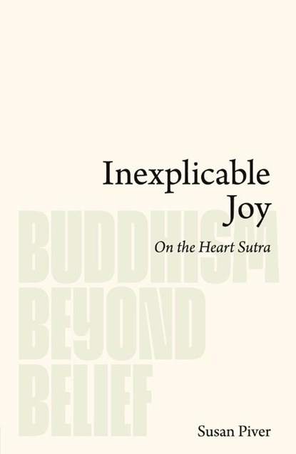 Inexplicable Joy, Susan Piver - Paperback - 9781736943939