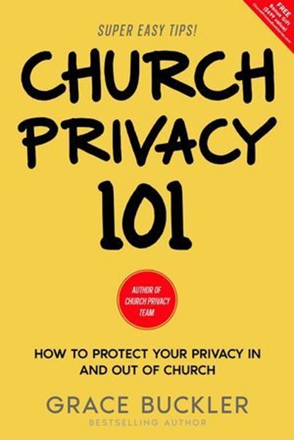 Church Privacy 101, Grace Buckler - Ebook - 9781736947845