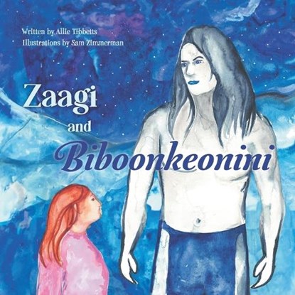 Zaagi and Biboonkeonini, Sam Zimmerman - Paperback - 9781736949344