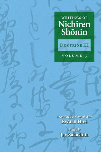 Writings of Nichiren Shonin Doctrine 3, Jay Sakashita ; Shinkyo Warner - Paperback - 9781736955710