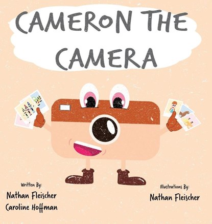 Cameron the Camera, Nathan Fleischer ; Caroline Hoffman - Gebonden - 9781736978528
