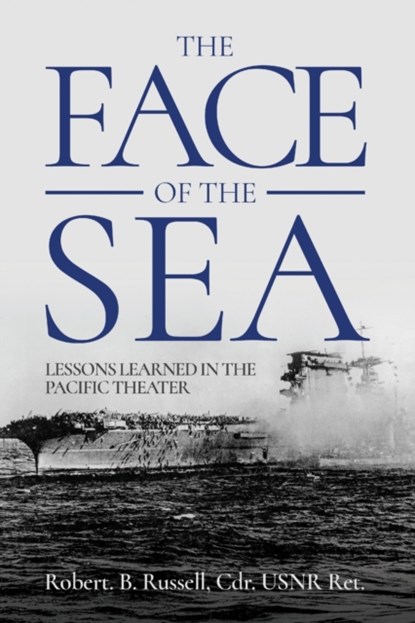 The Face of the Sea, Robert B Russell - Paperback - 9781737008217