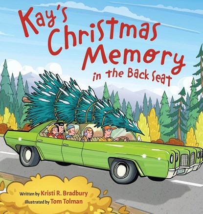 Kay's Christmas Memory in the Back Seat, Kristi R. Bradbury - Gebonden - 9781737029137