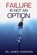 Failure is Not an Option, James Thompson - Paperback - 9781737095705