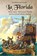 La Florida, James D Snyder - Paperback - 9781737097600