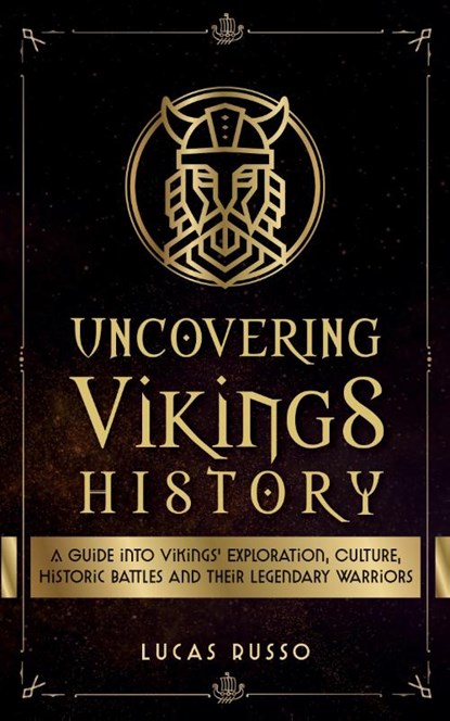 Uncovering Vikings History, Lucas Russo - Paperback - 9781737117384