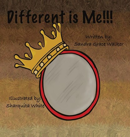 Different is Me!!!, Sandra Grace Walker - Gebonden - 9781737130918