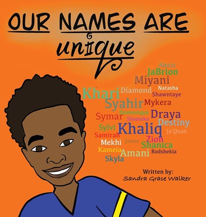 Our names are unique, Sandra Grace Walker - Gebonden - 9781737130963