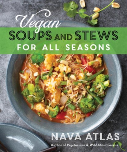 Vegan Soups and Stews For All Seasons, Nava Atlas - Paperback - 9781737133414