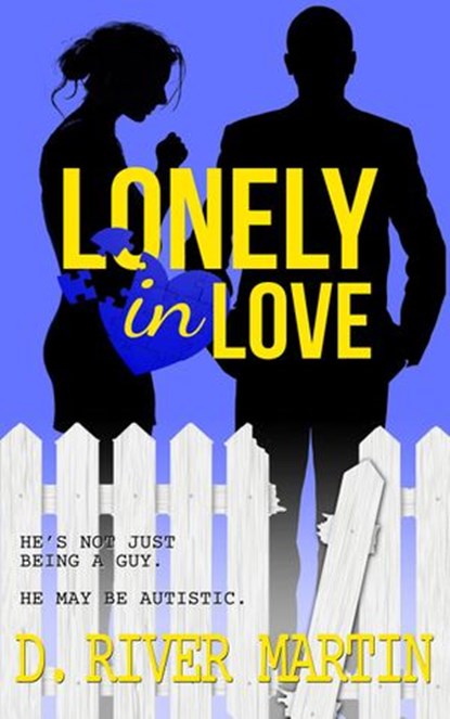Lonely in Love, D. River Martin - Ebook - 9781737179405