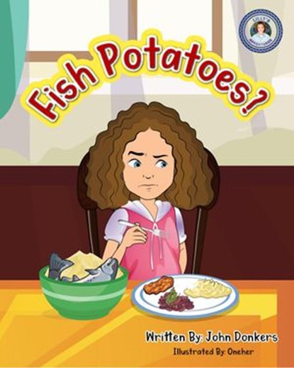 Fish Potatoes, John Donkers - Ebook - 9781737189985