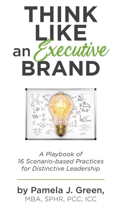 Think Like an Executive Brand, Pamela J Green - Gebonden - 9781737197324