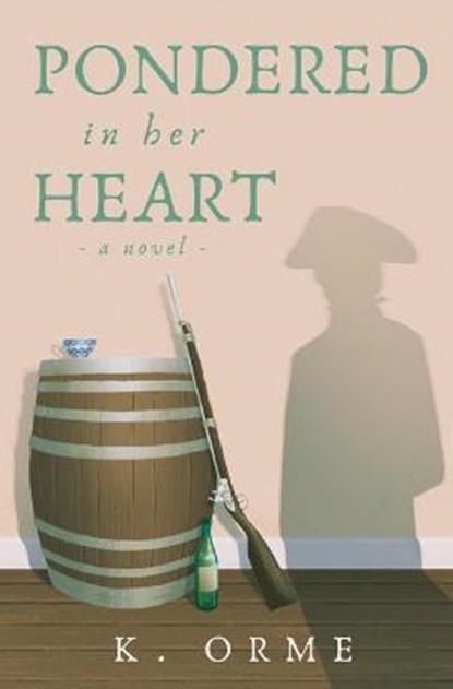 Pondered in her Heart, ORME,  K - Paperback - 9781737200406