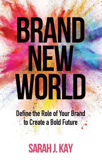 Brand New World, Sarah J Kay - Paperback - 9781737246909