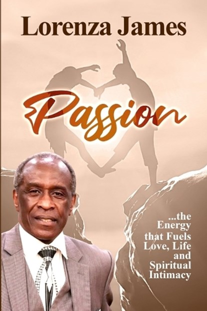 Passion, Lorenza James - Paperback - 9781737273400