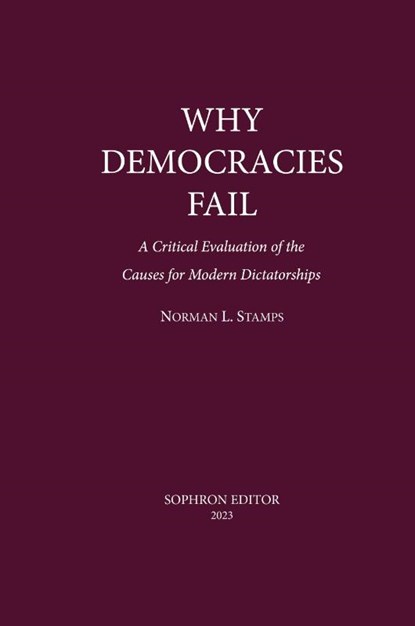 Why Democracies Fail, Norman Levaun Stamps - Paperback - 9781737276074