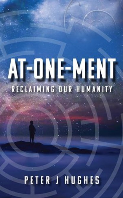At-One-Ment, Peter Hughes - Ebook - 9781737294542